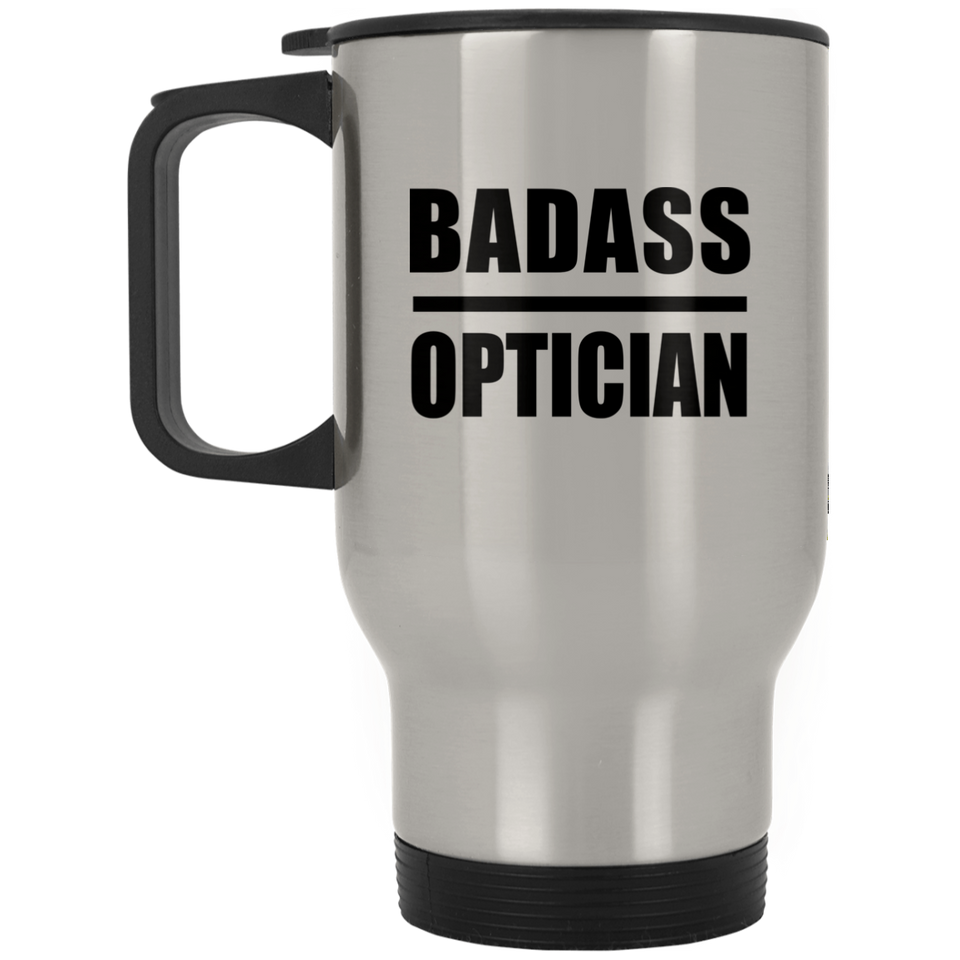 Badass Optician - Silver Travel Mug