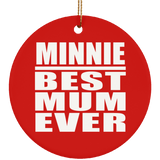 Minnie Best Mum Ever - Circle Ornament