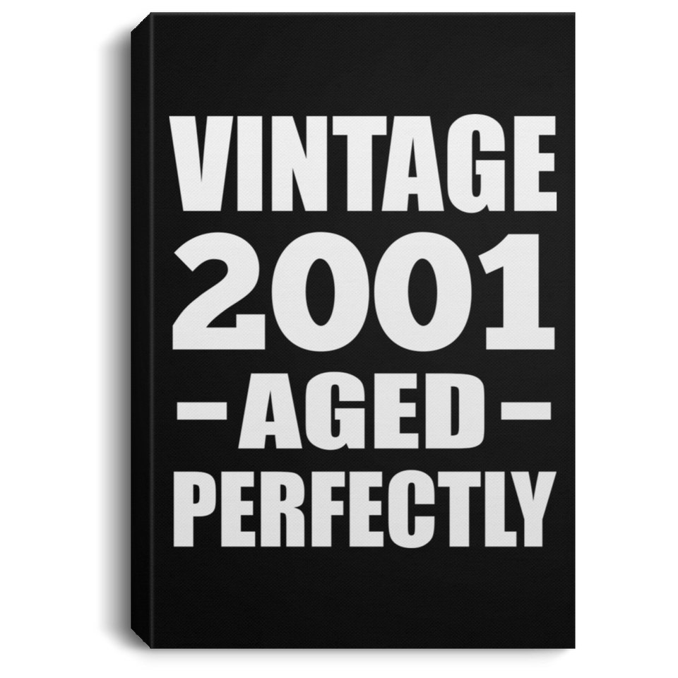 23rd Birthday Vintage 2001 Aged Perfectly - Canvas Portrait