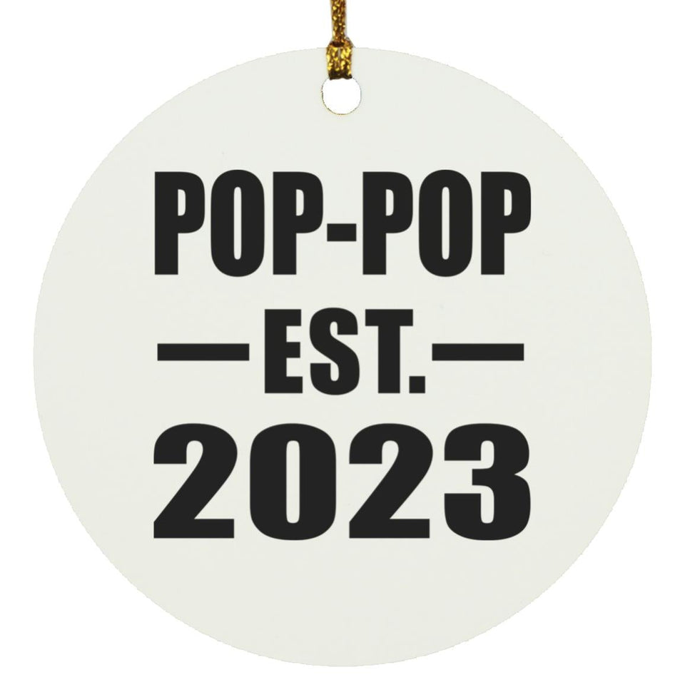 Pop-Pop Established EST. 2023 - Circle Ornament
