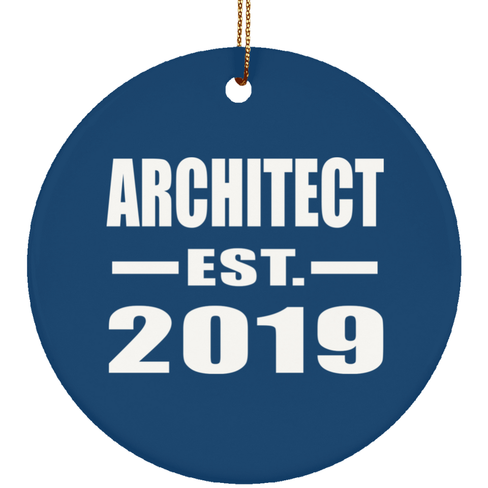 Architect Established EST. 2019 - Circle Ornament