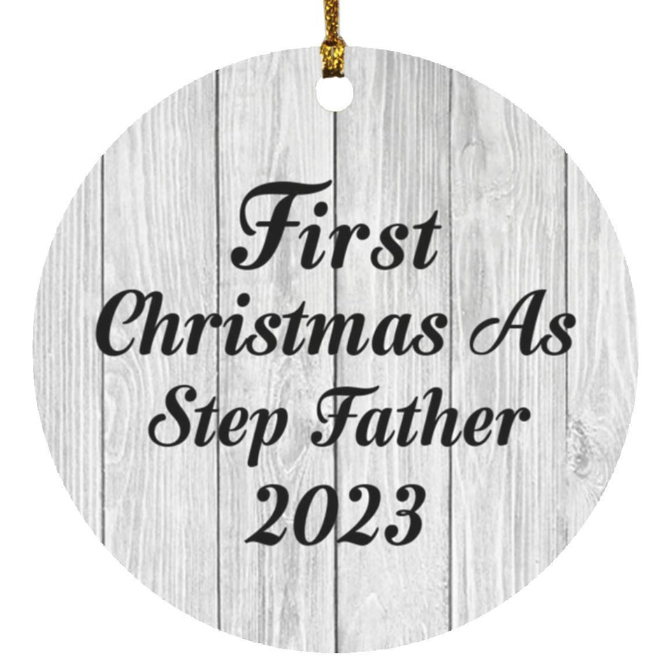 First Christmas As Step Father 2023 - Circle Ornament F