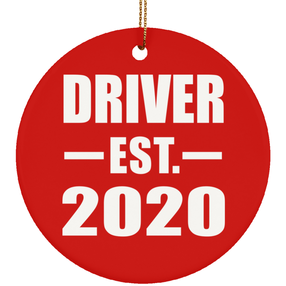 Driver Established EST. 2020 - Circle Ornament