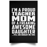 Proud Teacher Mom Of Awesome Daughter - Poster Portrait