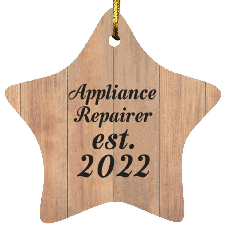 Appliance Repairer Established Est. 2022 - Star Ornament C