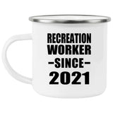 Recreation Worker Since 2021 - 12oz Camping Mug