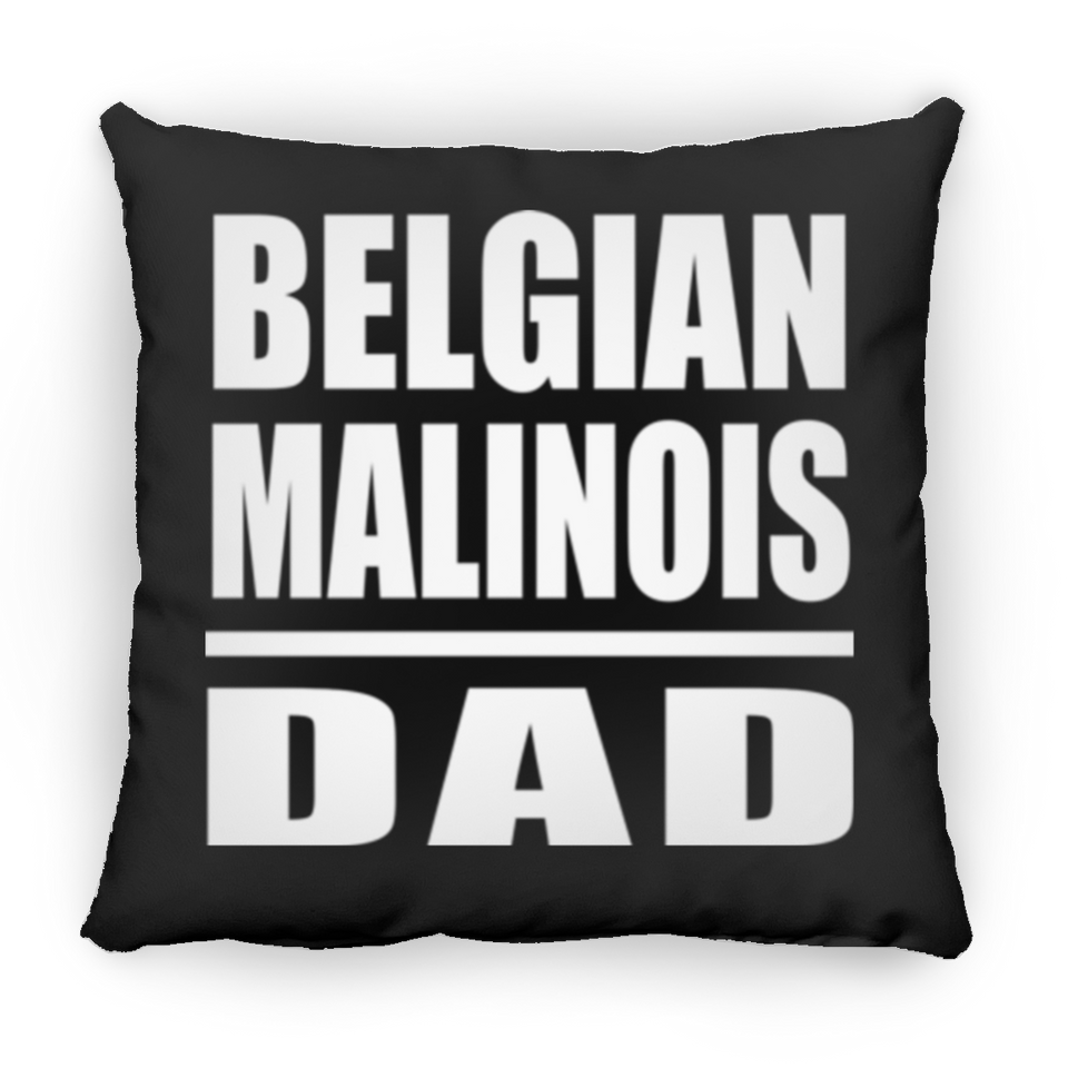 Belgian Malinois Dad - Throw Pillow Black