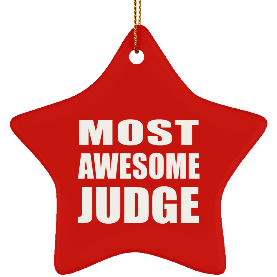 Most Awesome Judge - Star Ornament