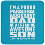 Proud Paralegal Assistant Dad Of Awesome Son - Drink Coaster