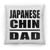Japanese Chin Dad - Throw Pillow