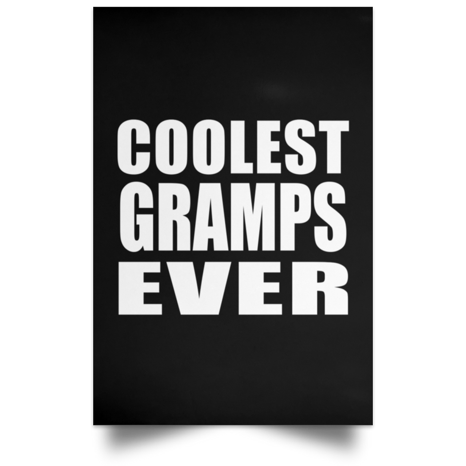 Coolest Gramps Ever - Poster Portrait
