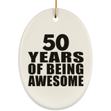 50th Birthday 50 Years Of Being Awesome - Oval Ornament