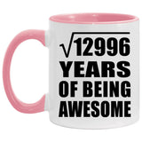 114th Birthday Square Root of 12996 Years of Being Awesome - 11oz Accent Mug Pink