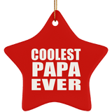 Coolest Papa Ever - Star Ornament