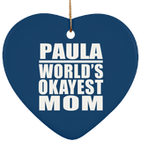 Paula World's Okayest Mom - Heart Ornament