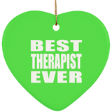 Best Therapist Ever - Heart Ornament