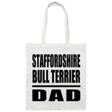 Staffordshire Bull Terrier Dad - Tote Bag White