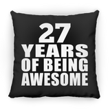 27th Birthday 27 Years Of Being Awesome - Throw Pillow Black
