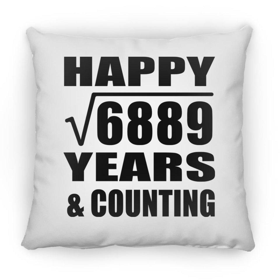 Happy 83rd Anniversary Square Root of 6889 Years & Counting - Throw Pillow