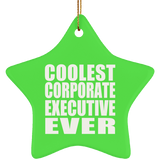 Coolest Corporate Executive Ever - Star Ornament