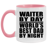 Waiter By Day World's Best Dad By Night - 11oz Accent Mug Pink