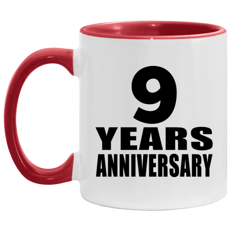 9th Anniversary 9 Years - 11oz Accent Mug Red
