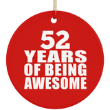 52nd Birthday 52 Years Of Being Awesome - Circle Ornament