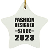 Fashion Designer Since 2023 - Star Ornament