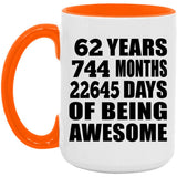 62nd Birthday 62 Years 744 Months 22645 Days Of Awesome - 15oz Accent Mug Orange