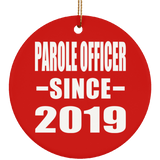 Parole Officer Since 2019 - Circle Ornament