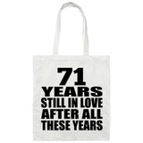 71st Anniversary 71 Years Still In Love After Years - Tote Bag White