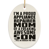 Proud Appliance Repairer Mom Of Awesome Son - Oval Ornament
