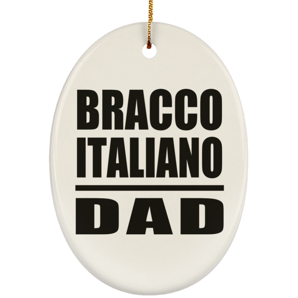 Bracco Italiano Dad - Oval Ornament