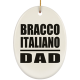 Bracco Italiano Dad - Oval Ornament