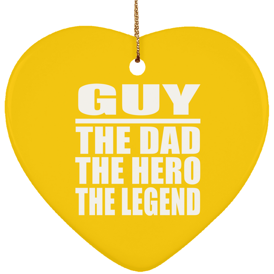 Guy The Dad The Hero The Legend - Heart Ornament
