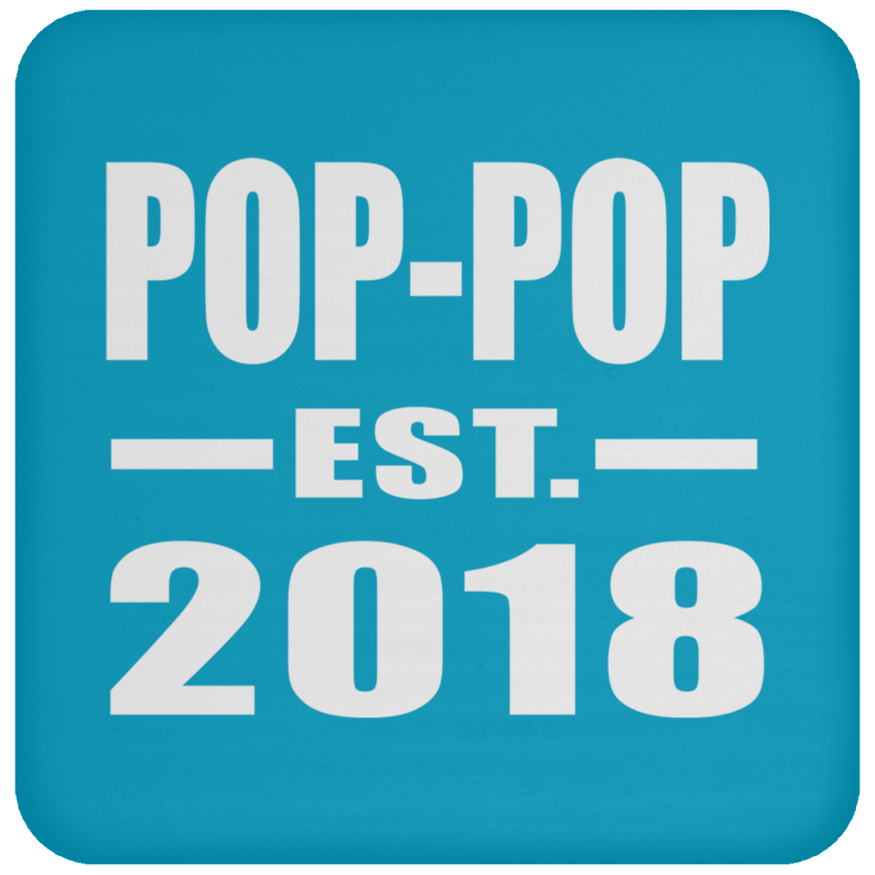 Pop-Pop Established EST. 2018 - Drink Coaster