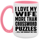 I Love My Wife More Than Crossword Puzzles - 15oz Accent Mug Pink