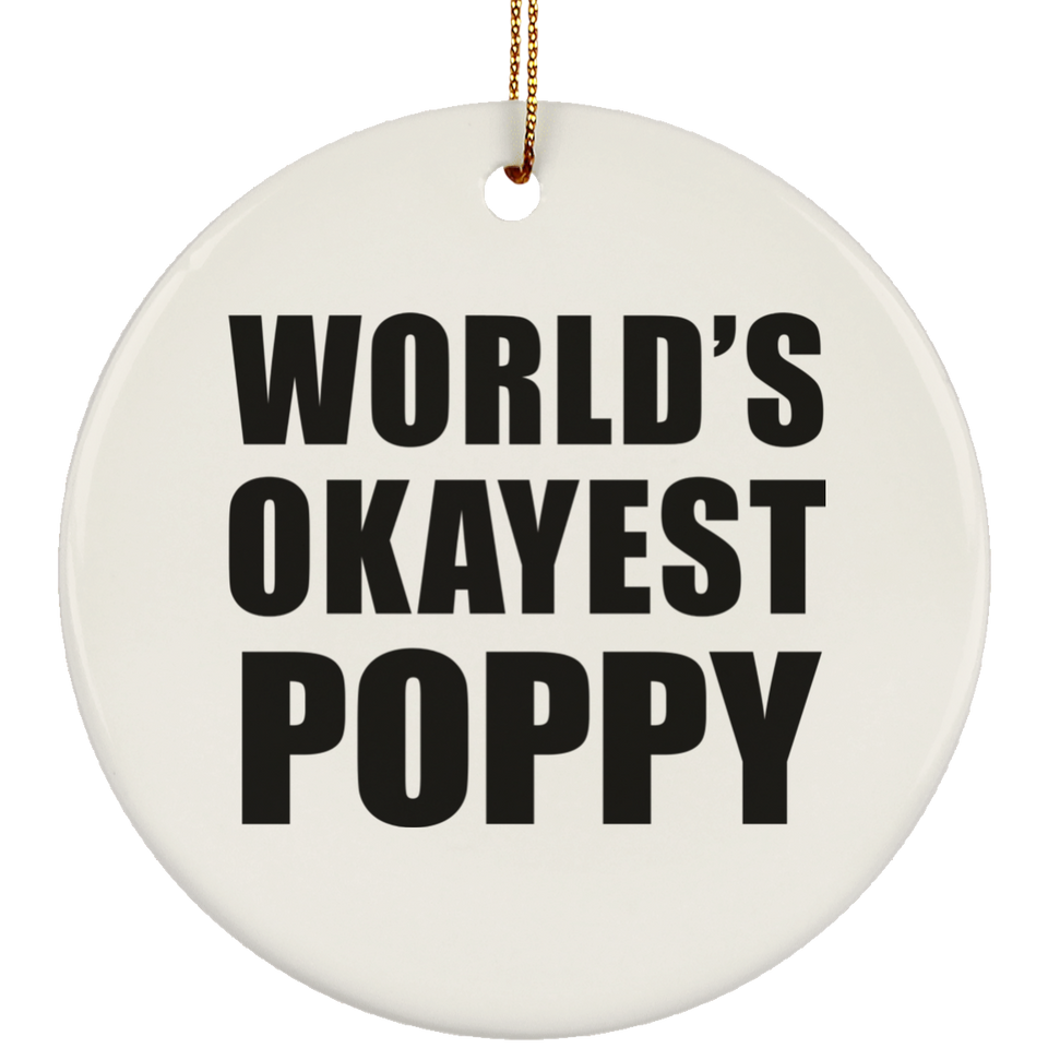 World's Okayest Poppy - Circle Ornament