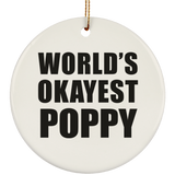 World's Okayest Poppy - Circle Ornament