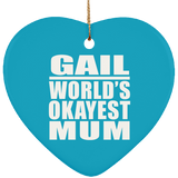 Gail World's Okayest Mum - Heart Ornament