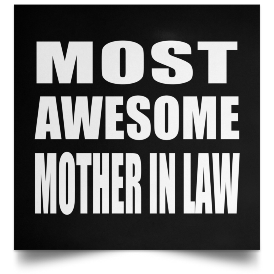 Most Awesome Mother In Law - Poster Square