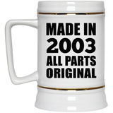 21st Birthday Made in 2003 All Parts Original - Beer Stein