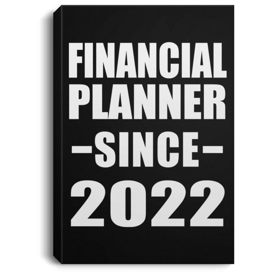Financial Planner Since 2022 - Canvas Portrait