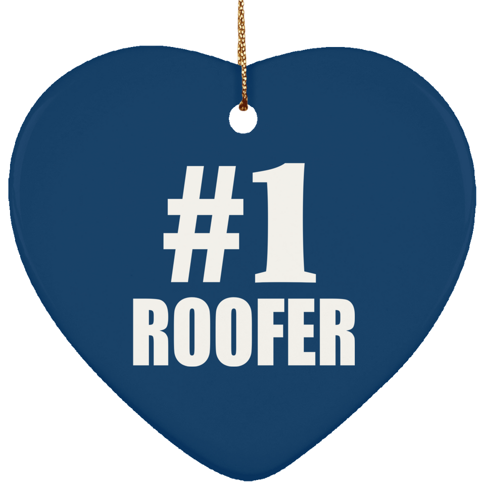Number One #1 Roofer - Heart Ornament