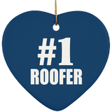 Number One #1 Roofer - Heart Ornament