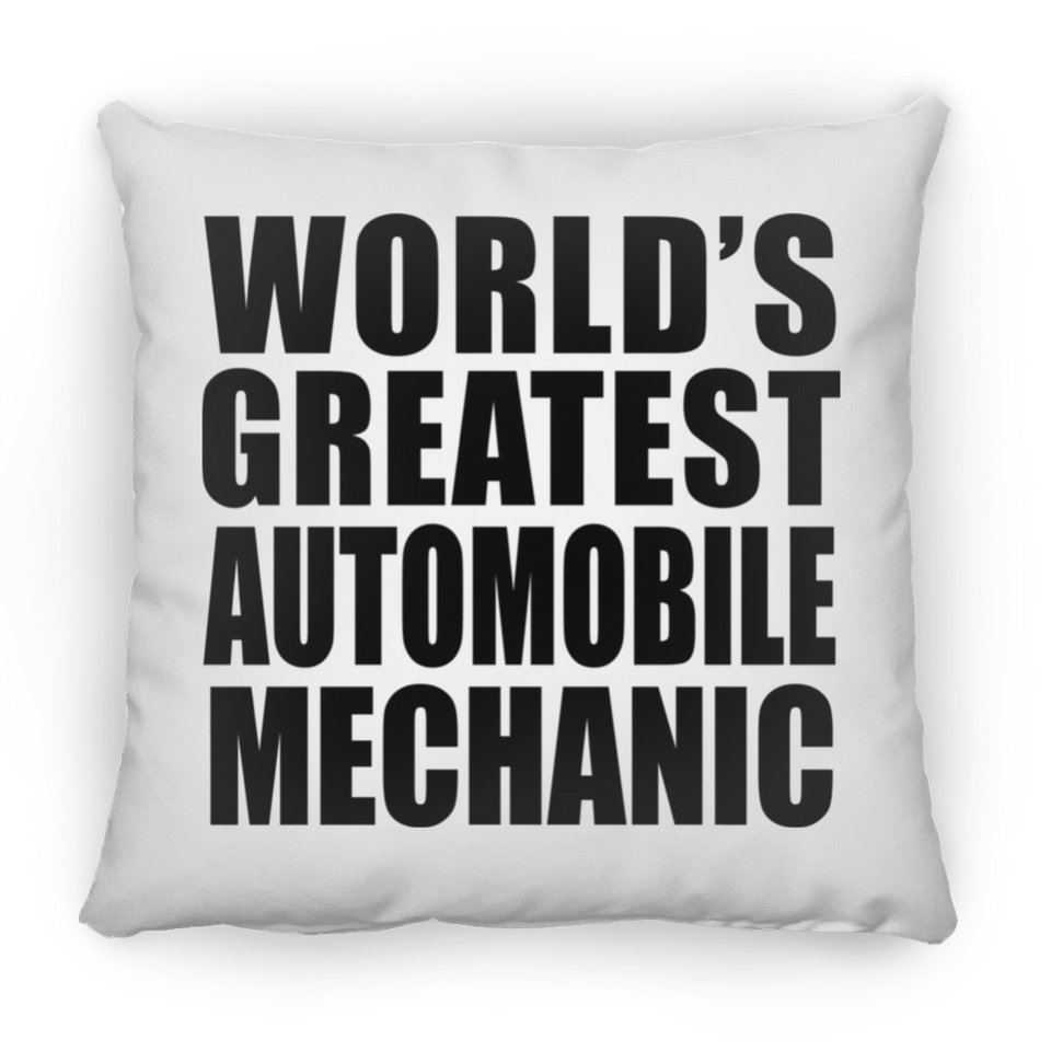 World's Greatest Automobile Mechanic - Throw Pillow