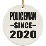 Policeman Since 2020 - Circle Ornament