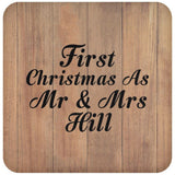 First Christmas As Mr & Mrs Hill - Drink Coaster C
