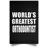 World's Greatest Orthodontist - Poster Portrait
