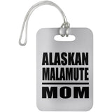 Alaskan Malamute Mom - Luggage Bag Tag